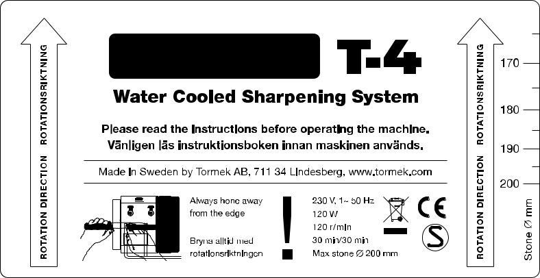 Dříve než začnete pracovat se strojem přečtěte si pozorně následující instrukce. Typový štítek T-8 - provedení 230V Please read the instructions before operating the machine.