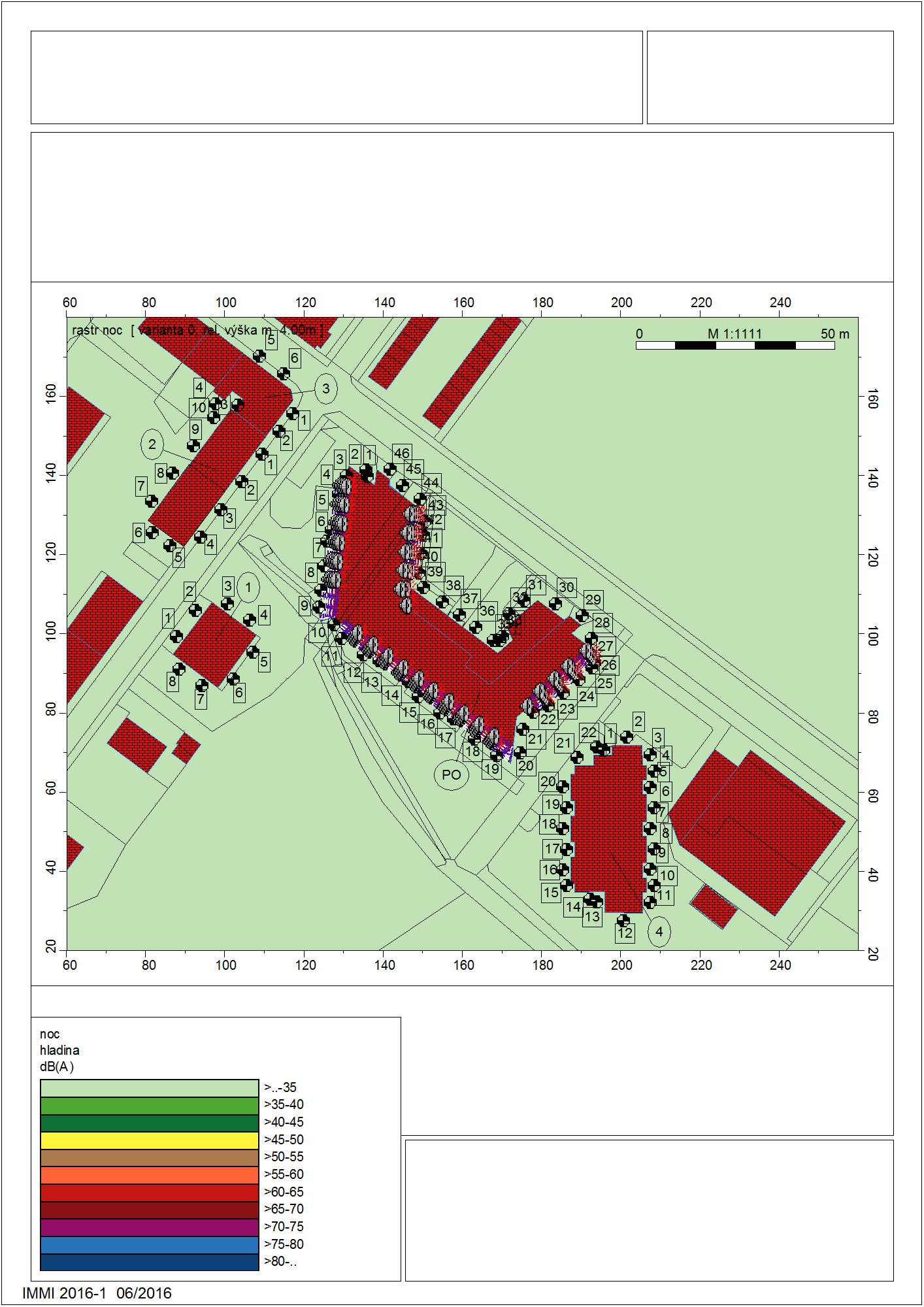 Hluková mapa 22 6 hodin LAeq,1h /db/ Izofony ve výšce 4 m nad terénem. Obr.