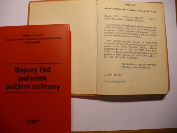 Předpisy pro výkon služby Bojový řád (2007) Nová kapitola Ob (2011) Činnost jednotek při povodních Činnosti jednotek při hlídkové činnosti v rámci povodňové hlásné