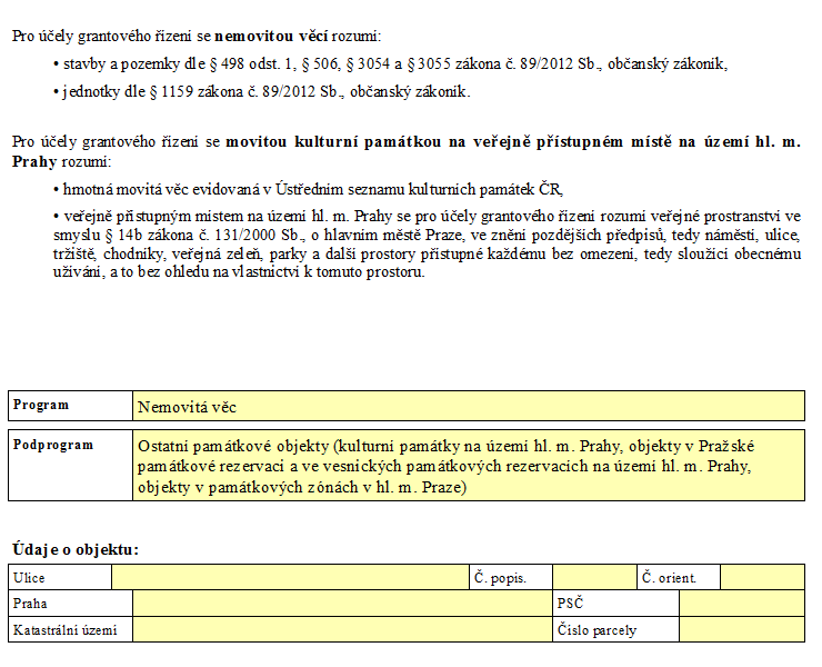 Postup při vyplňování elektronického formuláře žádosti o grant STRANA 1 FORMULÁŘE Vzor vyplnění údajů zadat Program (zvolit