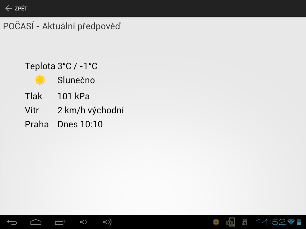 Obr. 16 - Počasí menu Tlačítko Aktuální předpověď odkazuje na obrazovku s aktuálními hodnotami o počasí(obr.