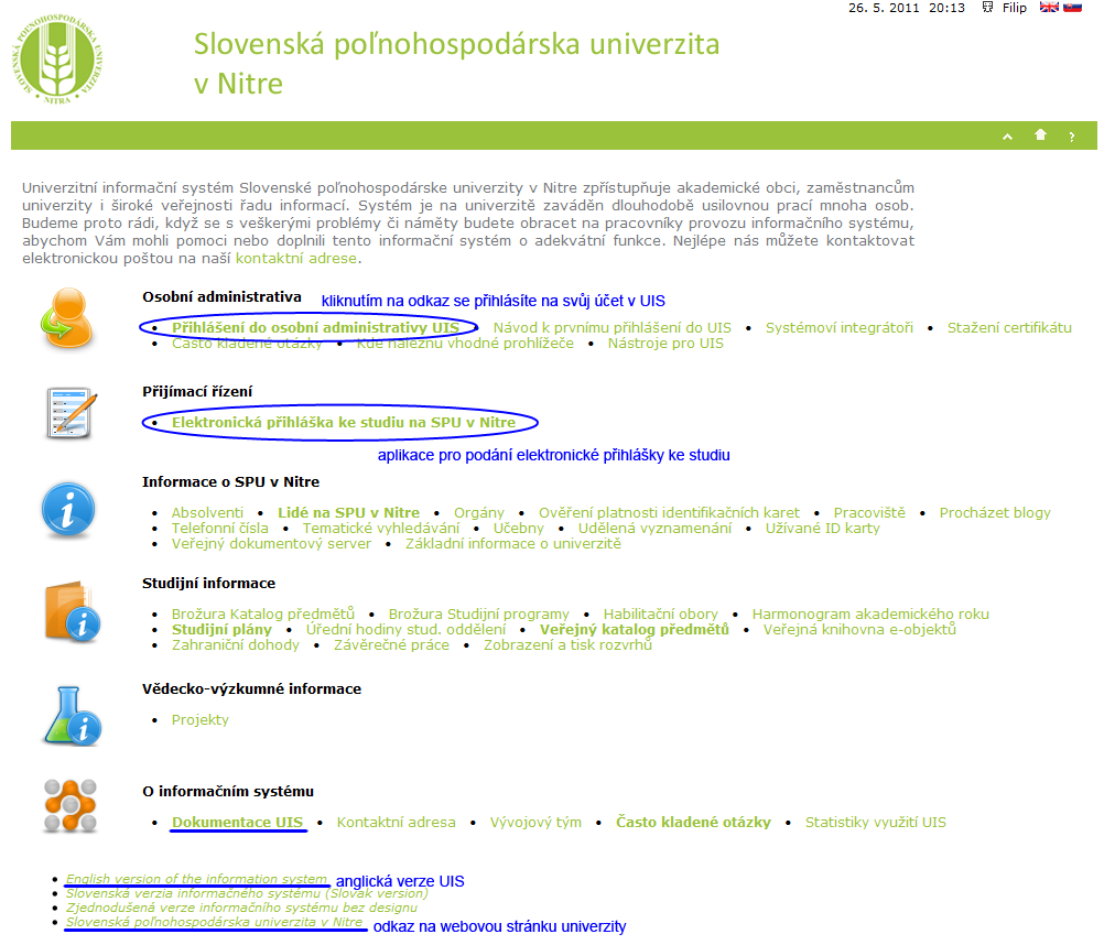 2 PRVNÍ PŘIHLÁŠENÍ Obrázek 1 Osobní administrativa před přihlášením uživatele veřejná část implicitně povoleno, ve většině případů není tedy nutné provádět žádné úpravy nastavení.
