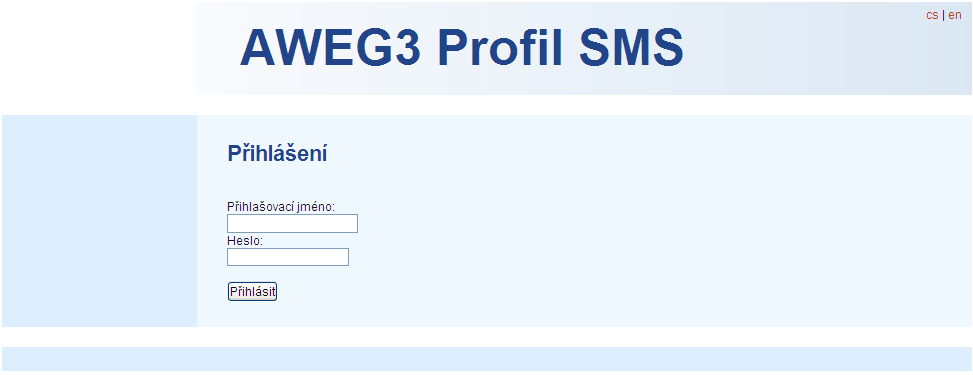 1. O aplikaci AWEG3 Profil SMS AWEG3 Profil SMS je aplikace, která nabízí stejné funkce jako aplikace BSMS. Je to webová aplikace, takže není nutná žádná instalace.