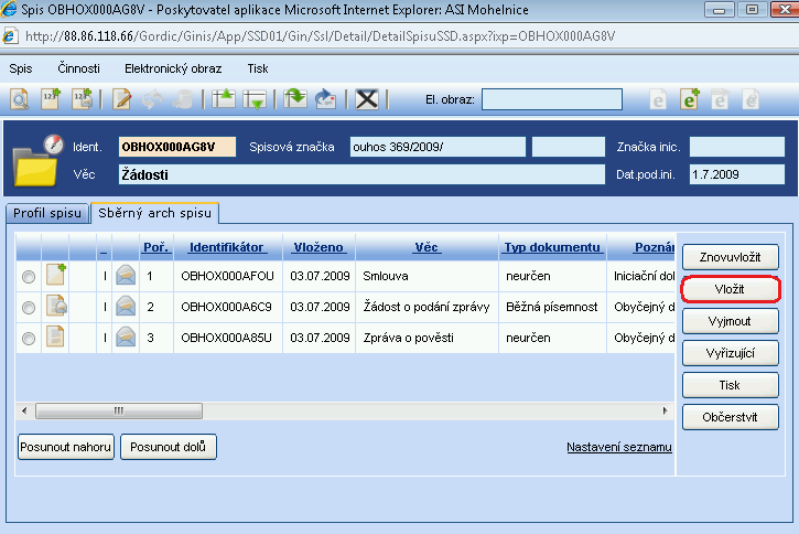 Na záloţce Sběrný arch spisu pouţijeme tlačítko VLOŢIT.