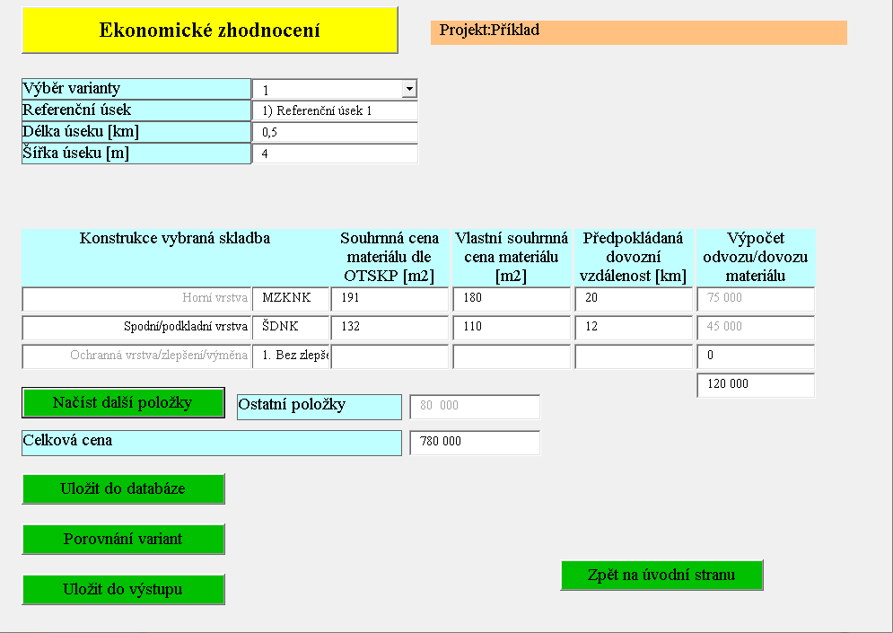 Stisknutím tlačítka Přenesení do varianty v kartě Výpočet se data uloží do databáze projektu a je zobrazeno Hlavní okno softwaru, kde je možné dále zadávat data do karty Ekonomické posouzení.
