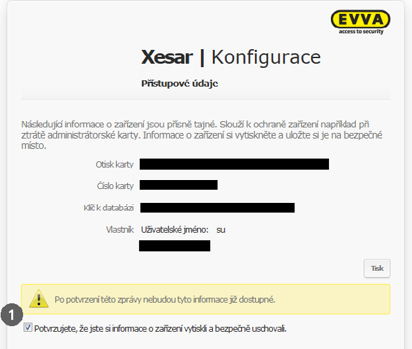 Počáteční konfigurace softwaru Xesar Potvrďte kontrolní otázku v okně aplikace Xesar Konfigurace a klikněte na tlačítko Dokončit.