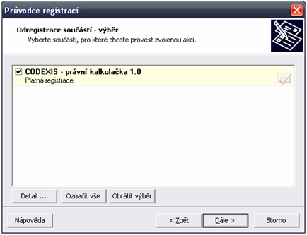 Aktualizace a odinstalace Právní kalkulačka Systémová příručka 31 Jakmile je otevřen Průvodce registrací, čeká vás po volbě jazyka výběr akce, kde je nyní zapotřebí vybrat Další akce / Odregistrace