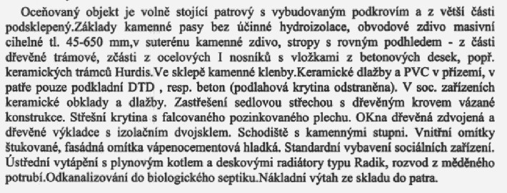 III. Výsledná cena: 2.350.000,- Kč IV. Nejnižší podání: 1.175.000,- Kč *VYVOLÁVACÍ CENA* V. Dražební jistota: 80.000,- Kč Dražitelé jsou povinni zaplatit jistotu složením na účet soudního exekutora č.