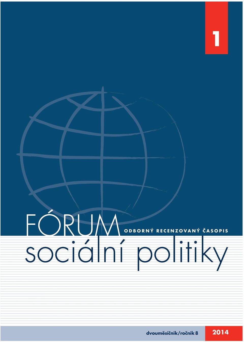 at regiona, nationa, and internationa úrovni formuovaný pode aktuáních potøeb orgánù státní eves, formuated in accordance with the current needs správy, popøípadì neziskových èi privátních subjektù.