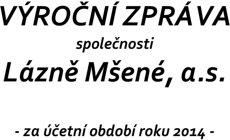Mšené, a.s.