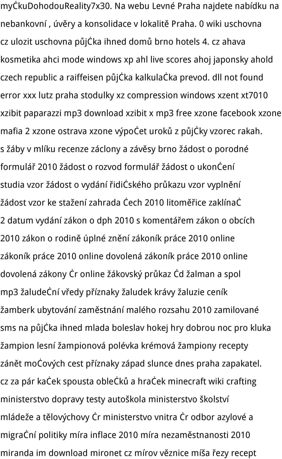 dll not found error xxx lutz praha stodulky xz compression windows xzent xt7010 xzibit paparazzi mp3 download xzibit x mp3 free xzone facebook xzone mafia 2 xzone ostrava xzone výpočet uroků z půjčky