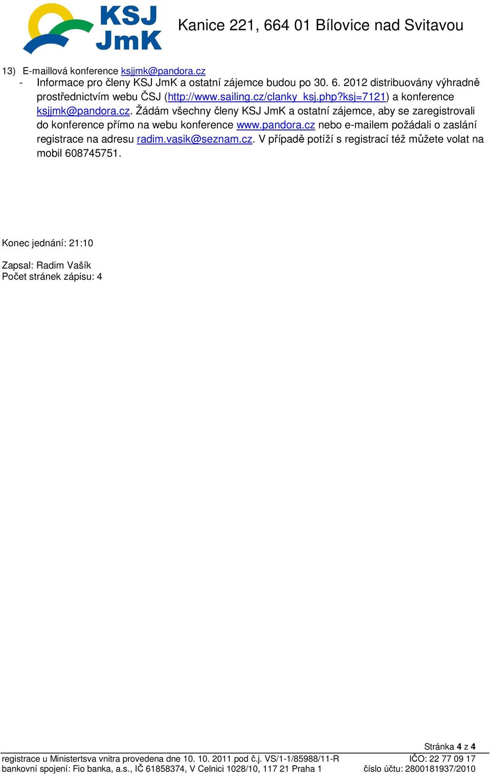 clanky_ksj.php?ksj=7121) a konference ksjjmk@pandora.cz.