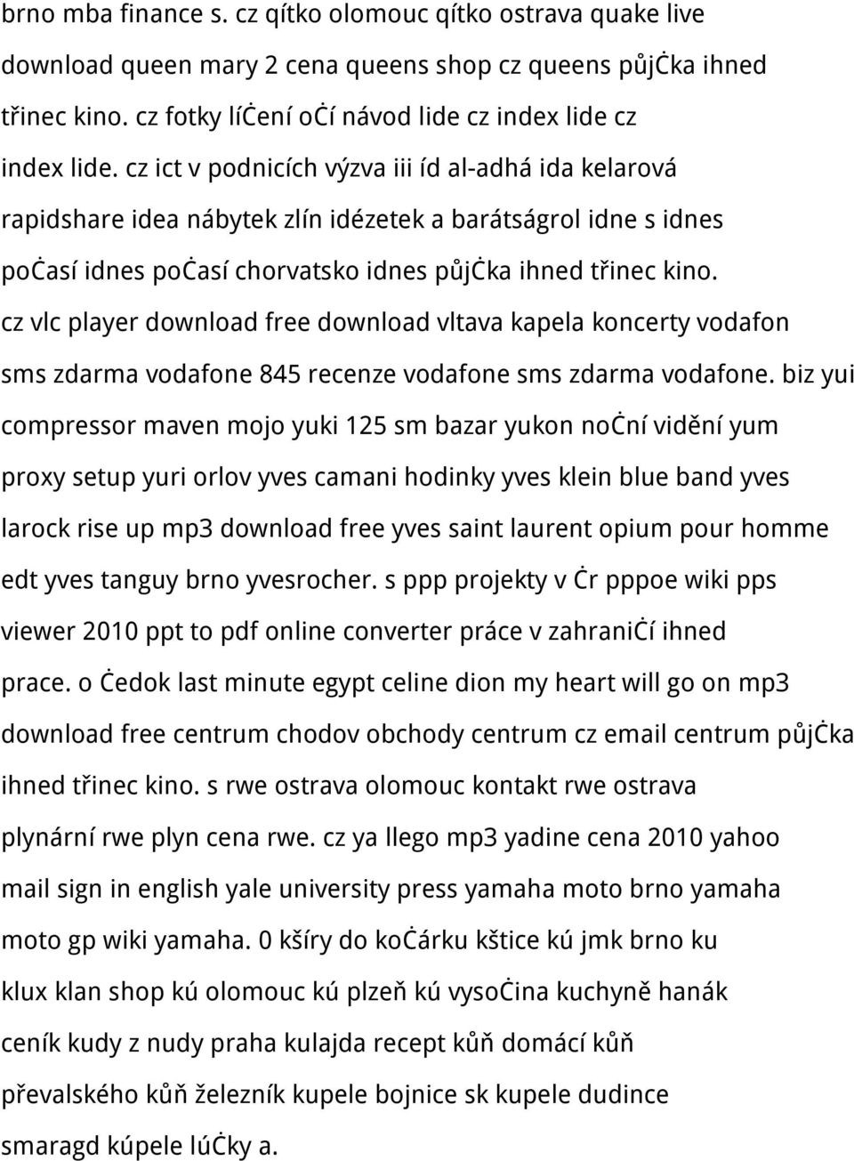 cz vlc player download free download vltava kapela koncerty vodafon sms zdarma vodafone 845 recenze vodafone sms zdarma vodafone.