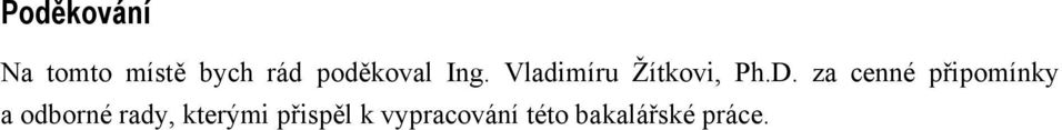 za cenné připomínky a odborné rady,