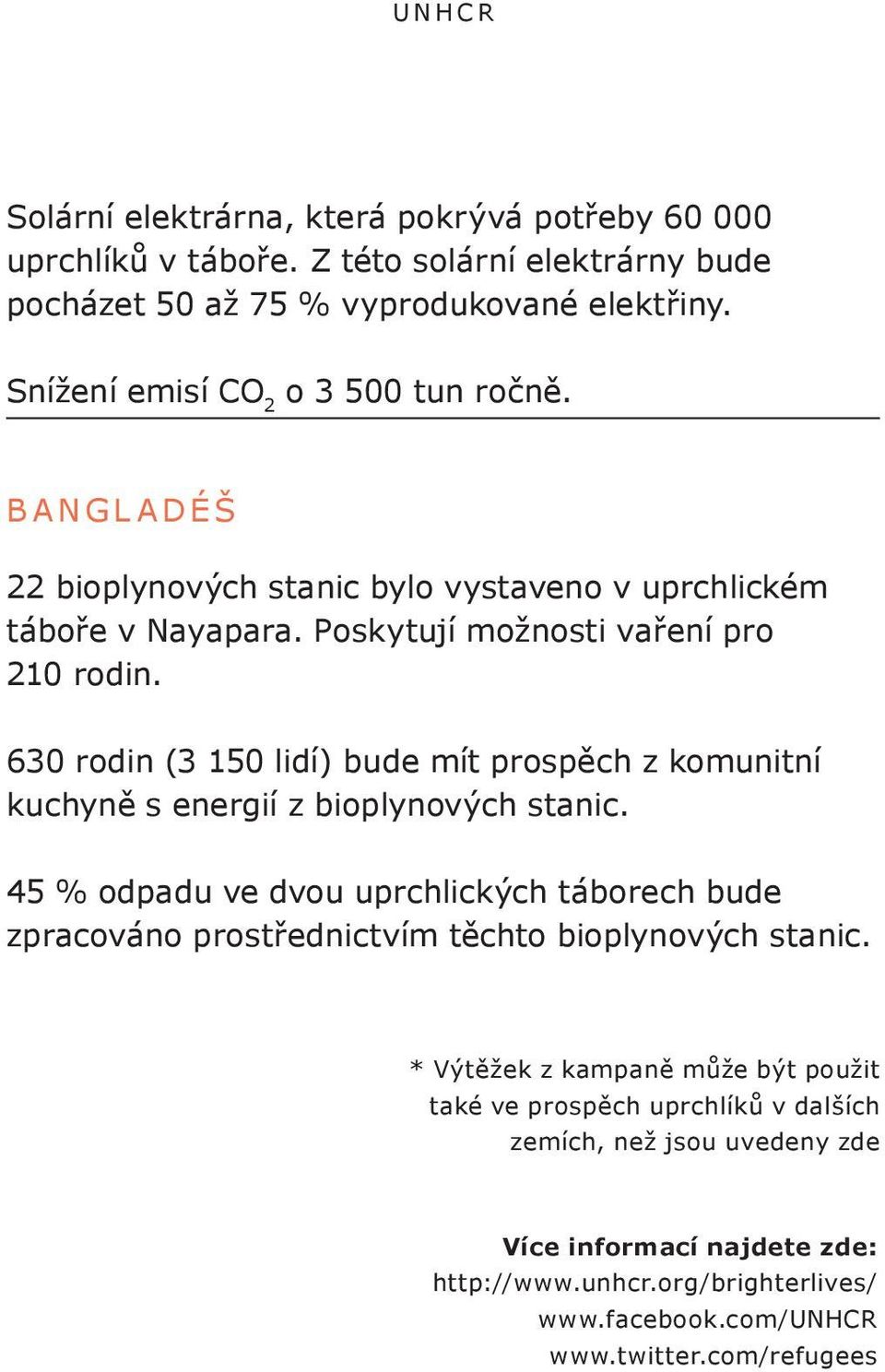 630 rodin (3 150 lidí) bude mít prospěch z komunitní kuchyně s energií z bioplynových stanic.