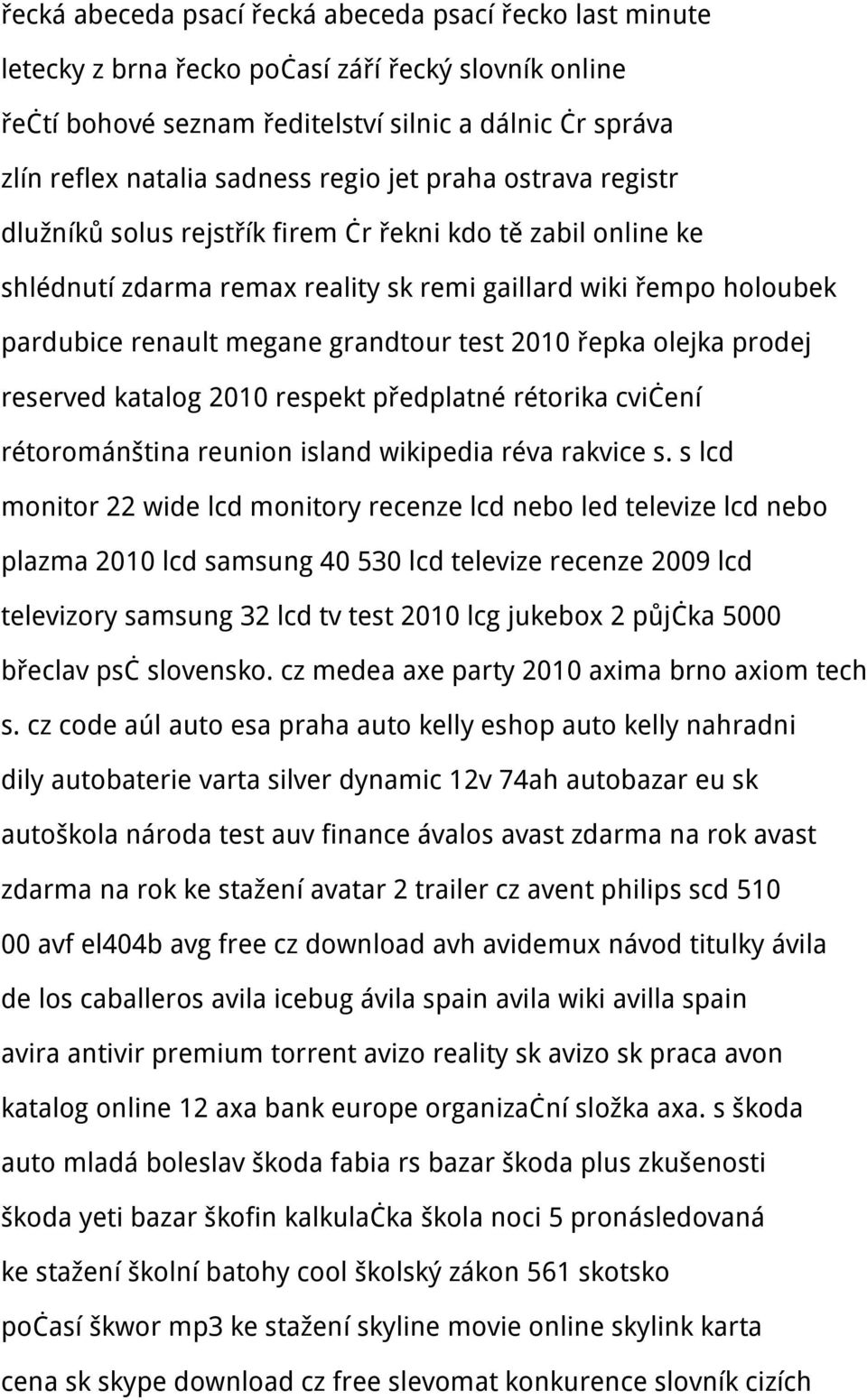 test 2010 řepka olejka prodej reserved katalog 2010 respekt předplatné rétorika cvičení rétorománština reunion island wikipedia réva rakvice s.