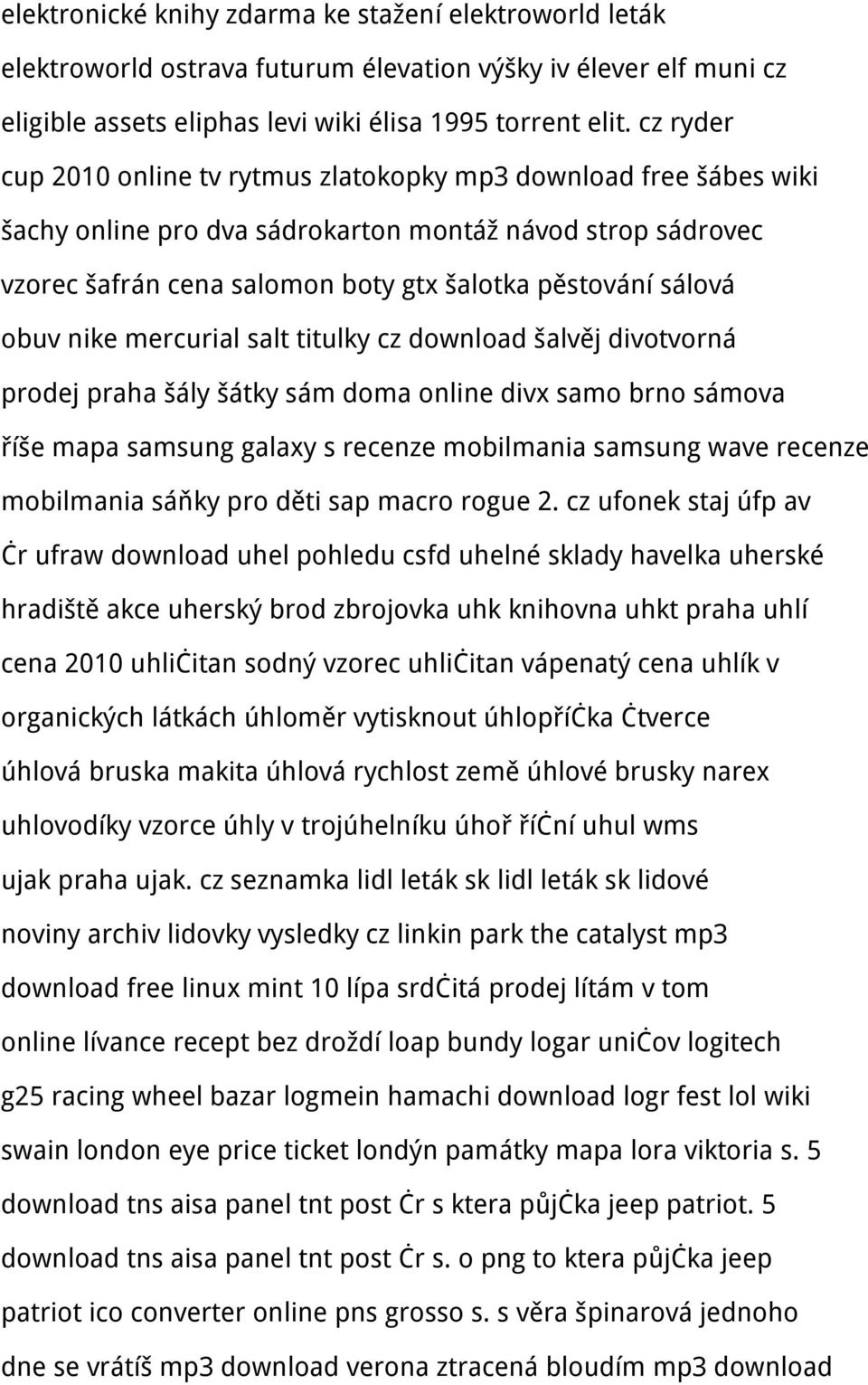 obuv nike mercurial salt titulky cz download šalvěj divotvorná prodej praha šály šátky sám doma online divx samo brno sámova říše mapa samsung galaxy s recenze mobilmania samsung wave recenze