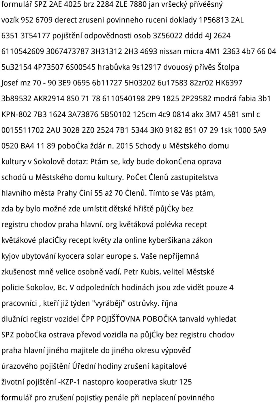 3b89532 AKR2914 8S0 71 78 6110540198 2P9 1825 2P29582 modrá fabia 3b1 KPN-802 7B3 1624 3A73876 5B50102 125cm 4c9 0814 akx 3M7 4581 sml c 0015511702 2AU 3028 2Z0 2524 7B1 5344 3K0 9182 8S1 07 29 1sk