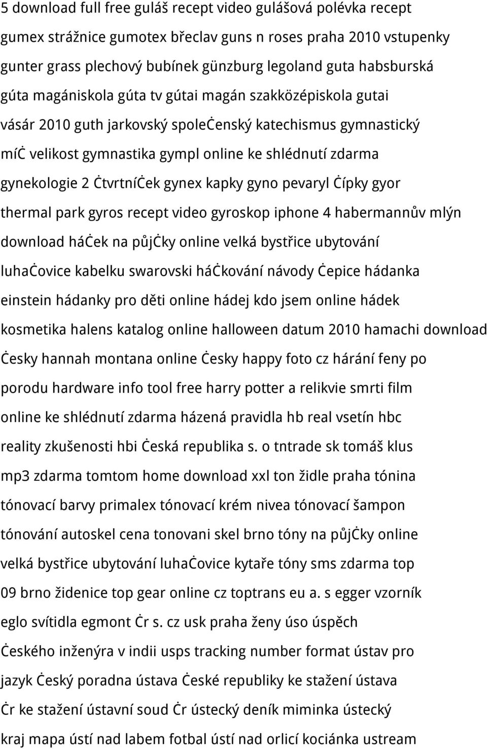 gynex kapky gyno pevaryl čípky gyor thermal park gyros recept video gyroskop iphone 4 habermannův mlýn download háček na půjčky online velká bystřice ubytování luhačovice kabelku swarovski háčkování