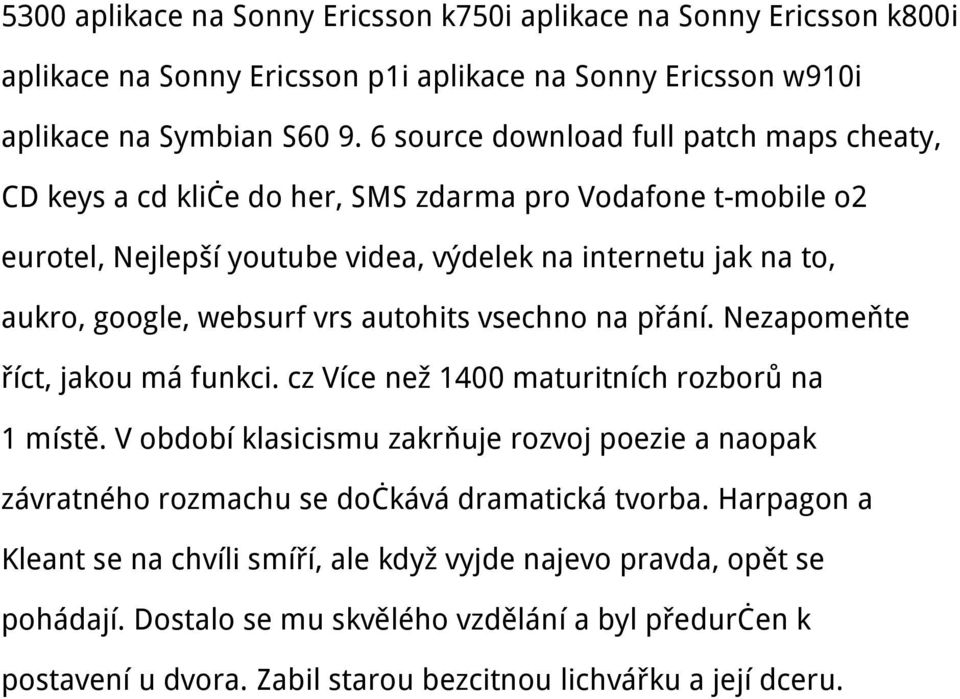 vrs autohits vsechno na přání. Nezapomeňte říct, jakou má funkci. cz Více než 1400 maturitních rozborů na 1 místě.