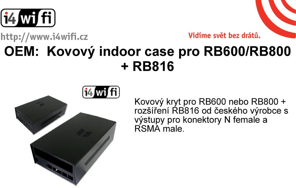 + rozšíření RB816 od českého výrobce s