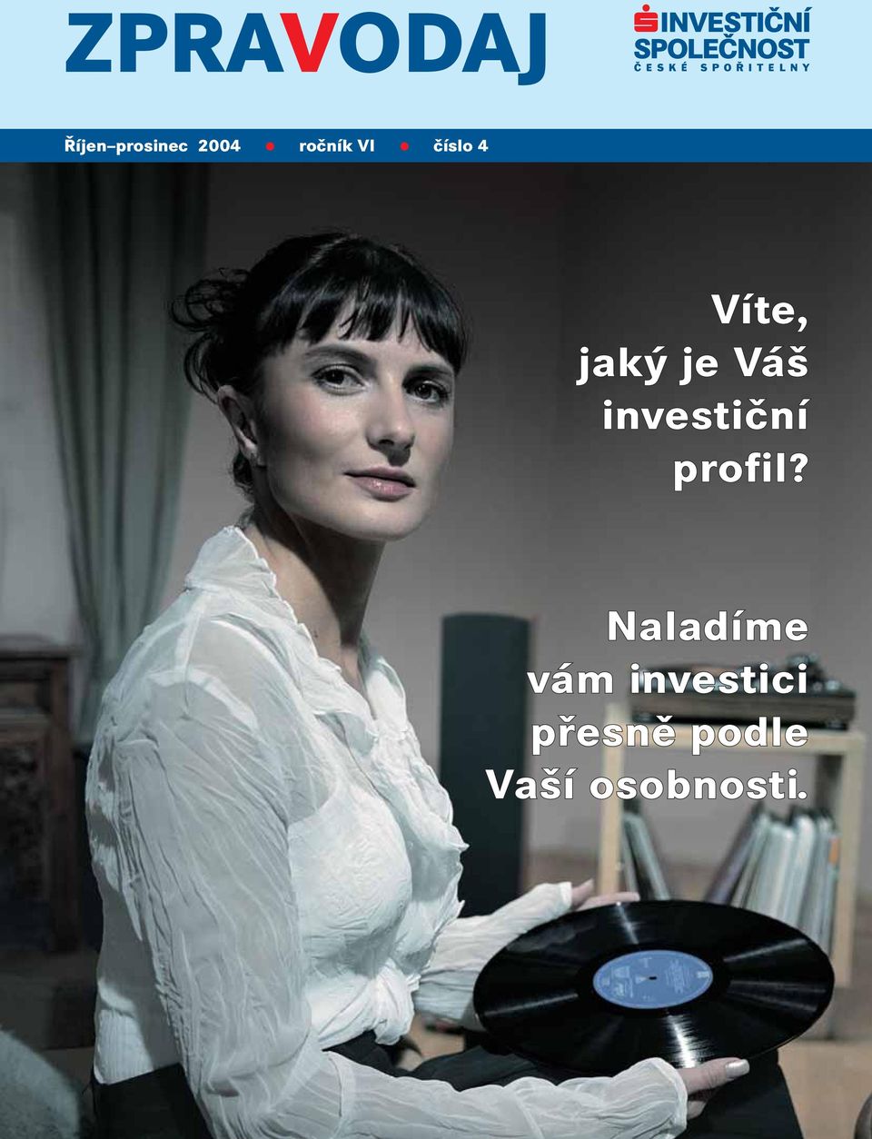 Váš investiční profil?