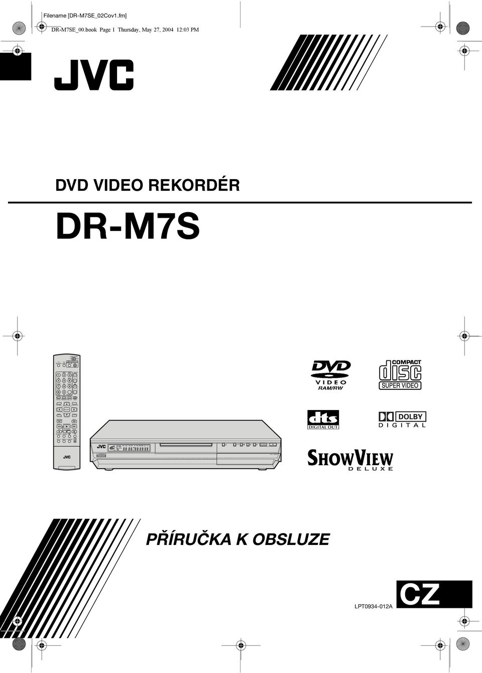MNO PQRS TUV WXYZ CH DS CNCEL UX MEMO/MRK VCR Plus+ PROG/CHECK REC LINK TIMER TOP MENU NVIGTION MENU RETURN PREVIOUS NEXT