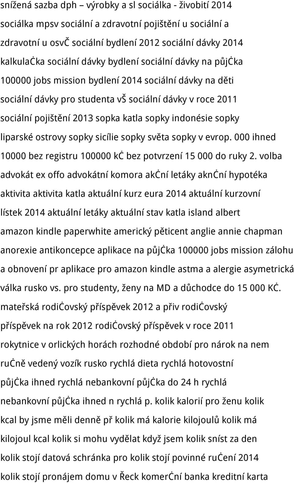 sopky liparské ostrovy sopky sicílie sopky světa sopky v evrop. 000 ihned 10000 bez registru 100000 kč bez potvrzení 15 000 do ruky 2.