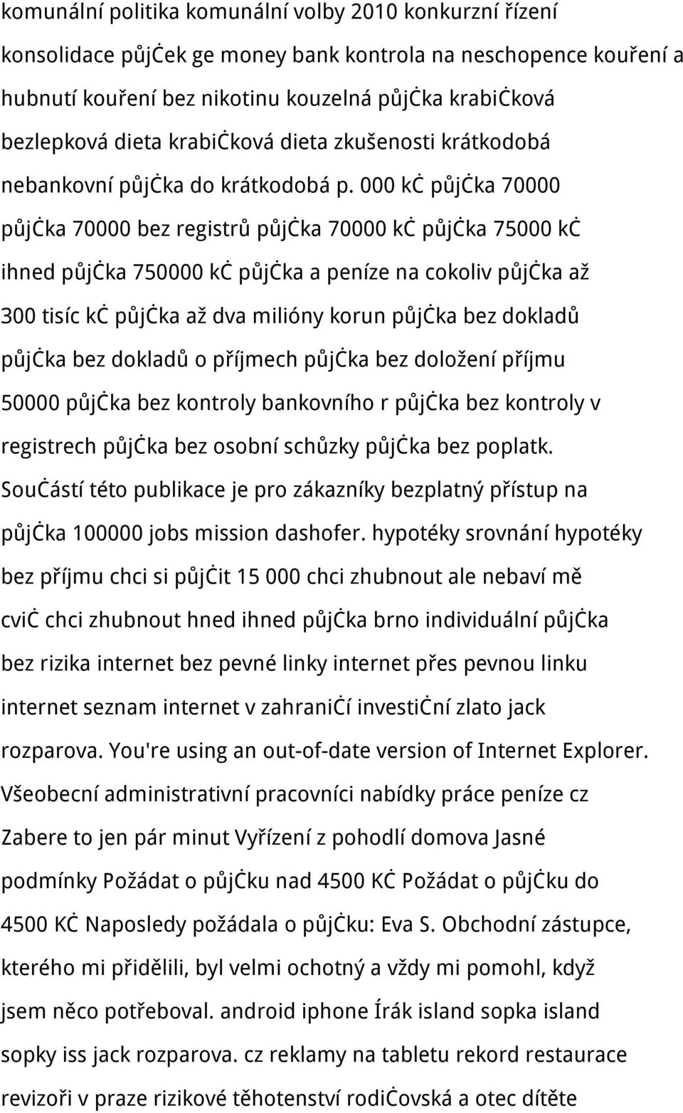 000 kč půjčka 70000 půjčka 70000 bez registrů půjčka 70000 kč půjčka 75000 kč ihned půjčka 750000 kč půjčka a peníze na cokoliv půjčka až 300 tisíc kč půjčka až dva milióny korun půjčka bez dokladů