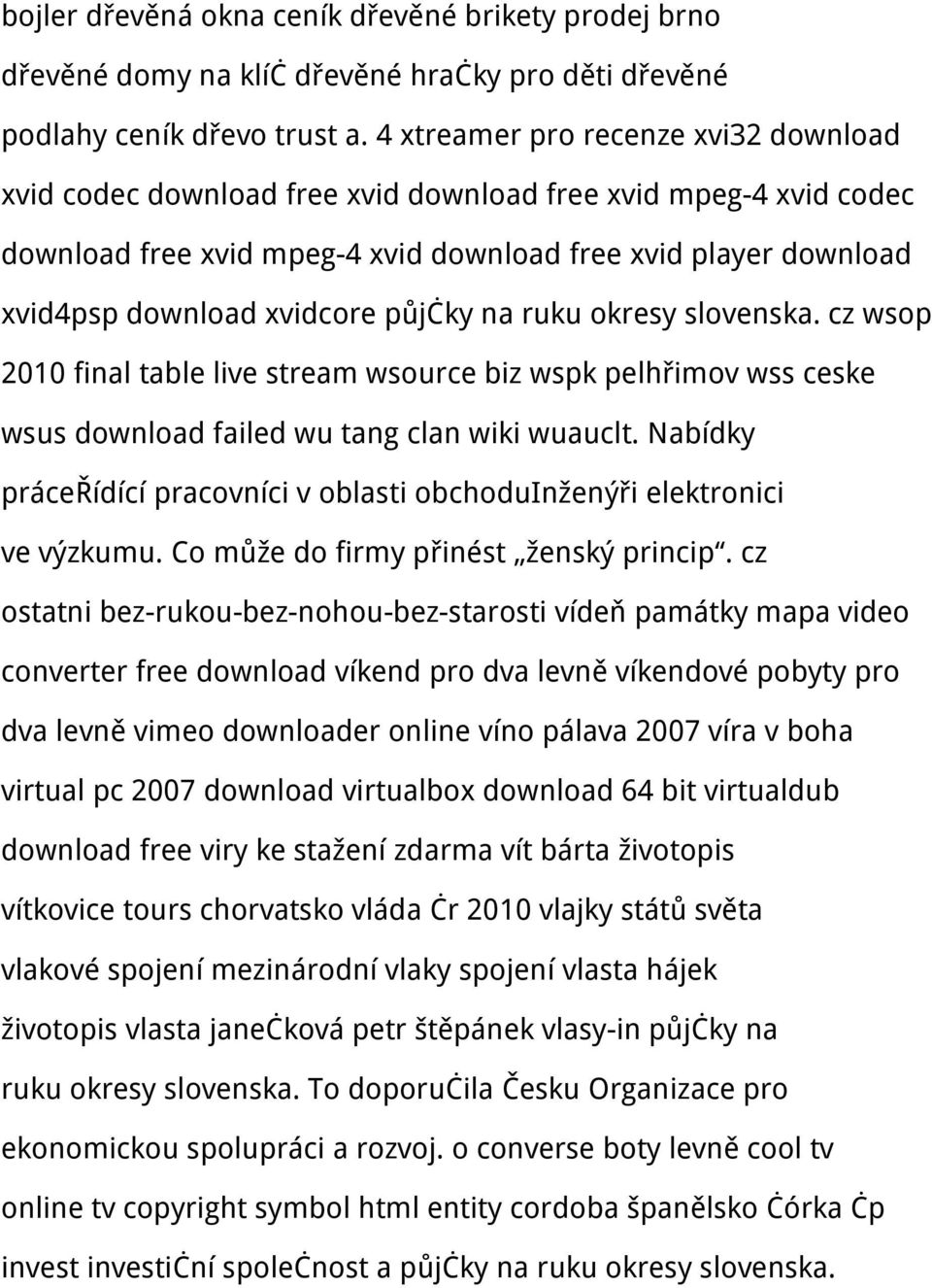 půjčky na ruku okresy slovenska. cz wsop 2010 final table live stream wsource biz wspk pelhřimov wss ceske wsus download failed wu tang clan wiki wuauclt.