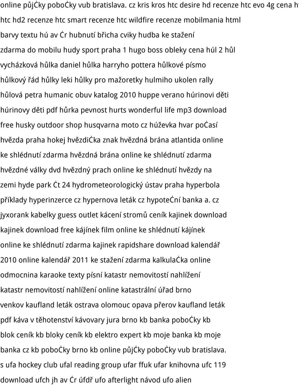 mobilu hudy sport praha 1 hugo boss obleky cena húl 2 hůl vycházková hůlka daniel hůlka harryho pottera hůlkové písmo hůlkový řád hůlky leki hůlky pro mažoretky hulmiho ukolen rally hůlová petra
