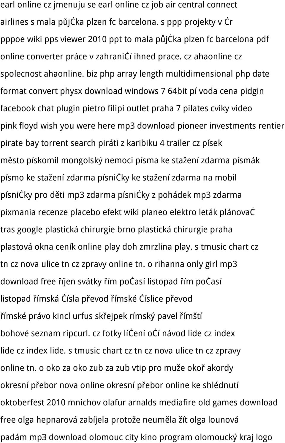 biz php array length multidimensional php date format convert physx download windows 7 64bit pí voda cena pidgin facebook chat plugin pietro filipi outlet praha 7 pilates cviky video pink floyd wish