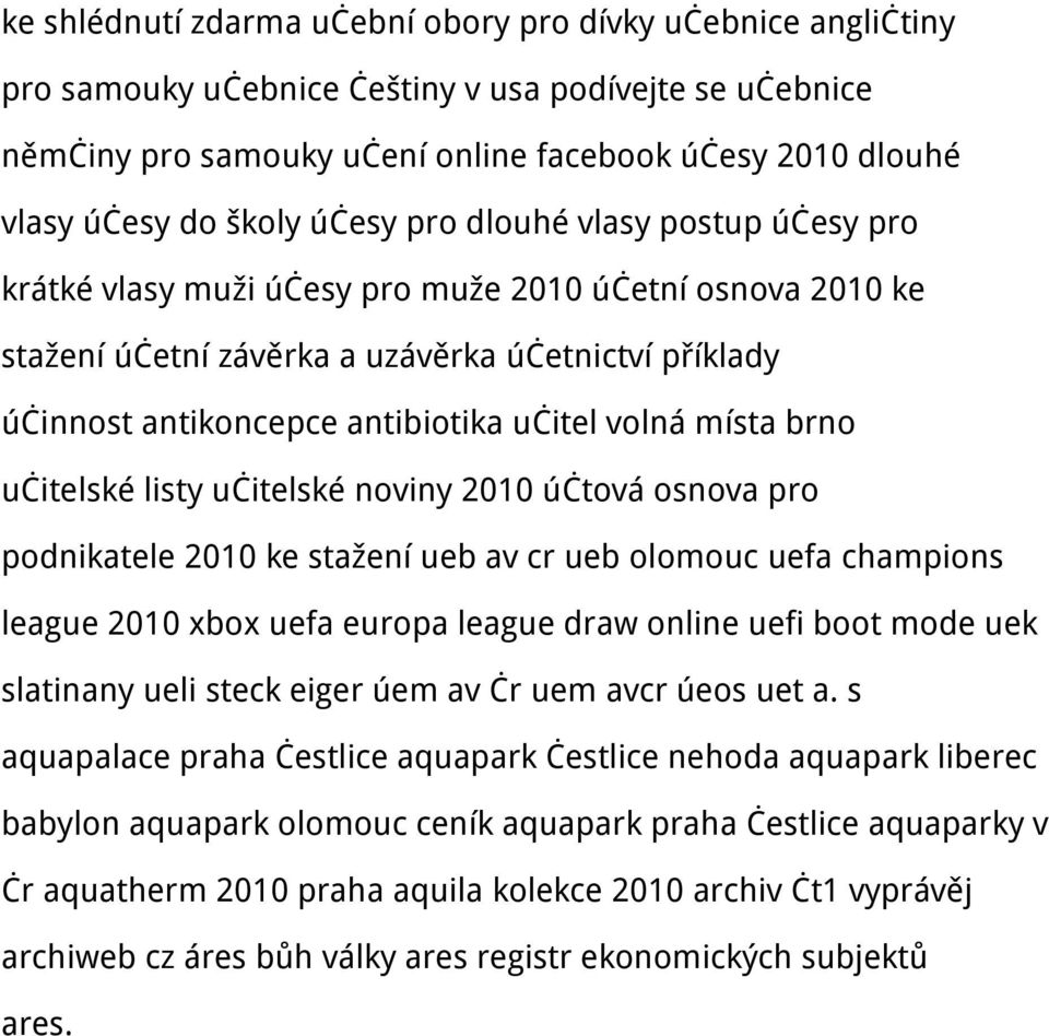 učitel volná místa brno učitelské listy učitelské noviny 2010 účtová osnova pro podnikatele 2010 ke stažení ueb av cr ueb olomouc uefa champions league 2010 xbox uefa europa league draw online uefi