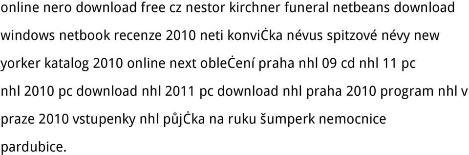 next oblečení praha nhl 09 cd nhl 11 pc nhl 2010 pc download nhl 2011 pc download nhl