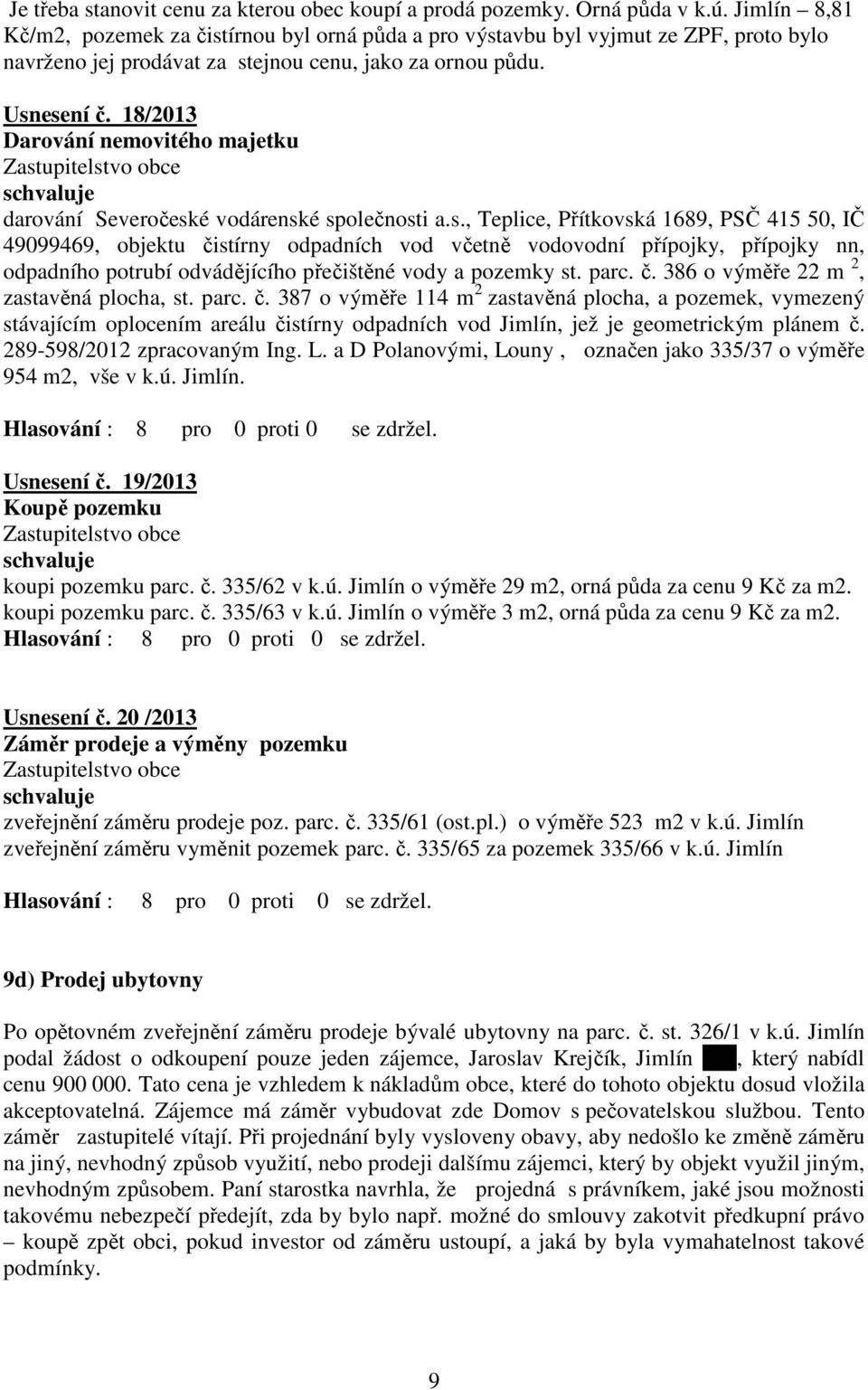 18/2013 Darování nemovitého majetku darování Severočesk