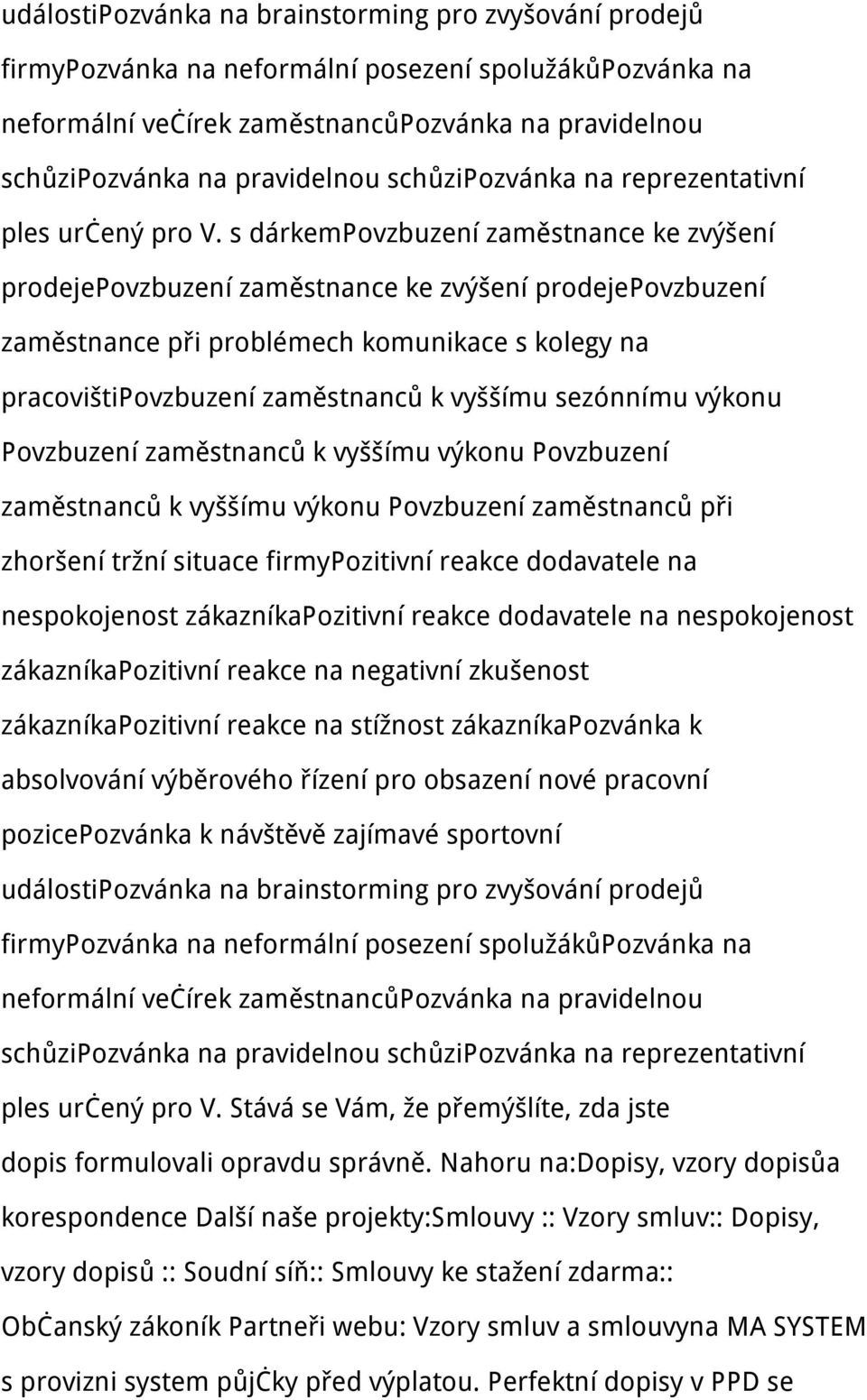 s dárkempovzbuzení zaměstnance ke zvýšení prodejepovzbuzení zaměstnance ke zvýšení prodejepovzbuzení zaměstnance při problémech komunikace s kolegy na pracovištipovzbuzení zaměstnanců k vyššímu