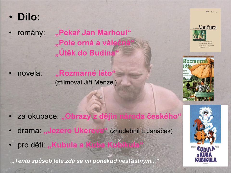 dějin národa českého drama: Jezero Ukereve (zhudebnil L.