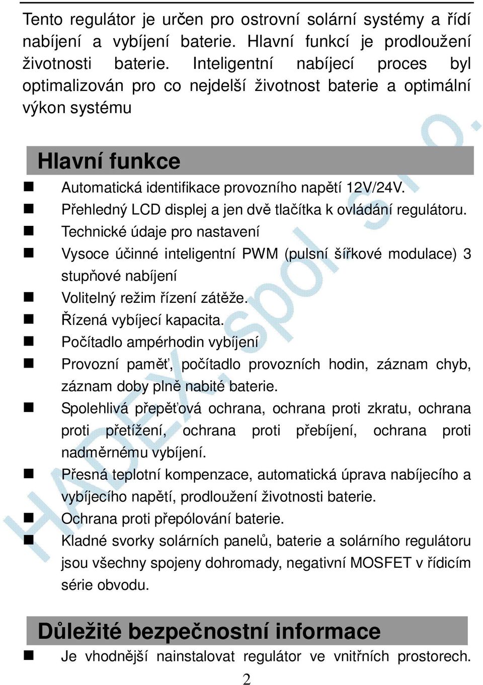 Přehledný LCD displej a jen dvě tlačítka k ovládání regulátoru.