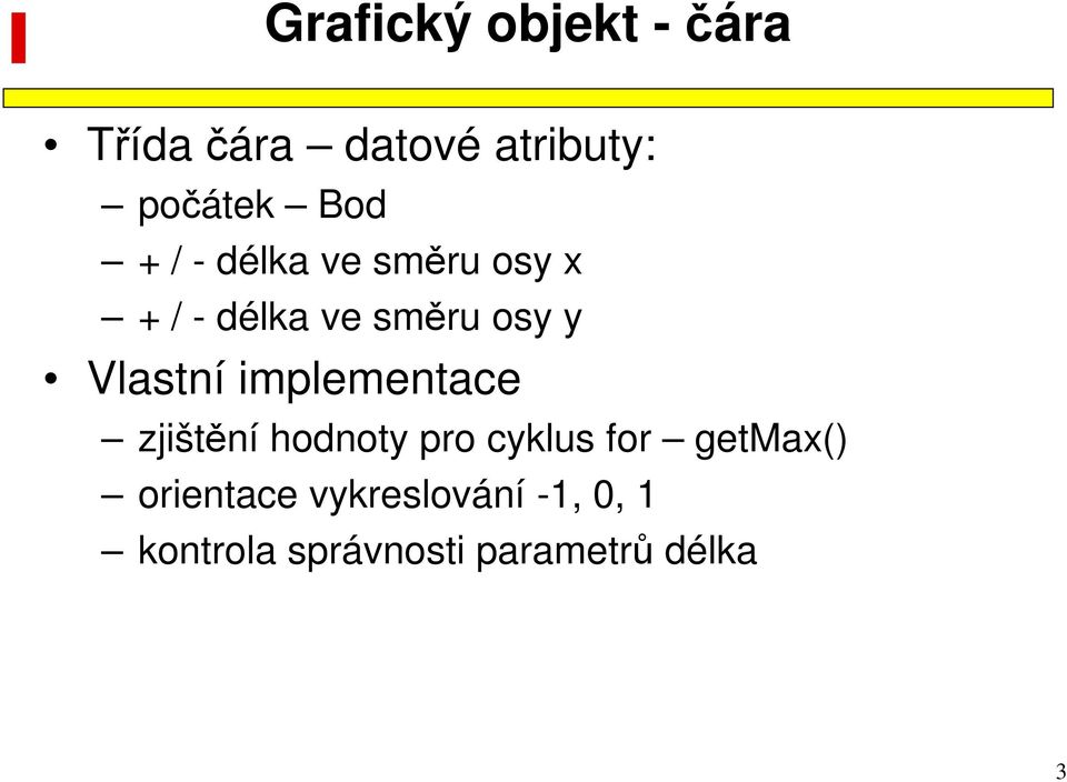 Vlastní implementace zjištění hodnoty pro cyklus for getmax()