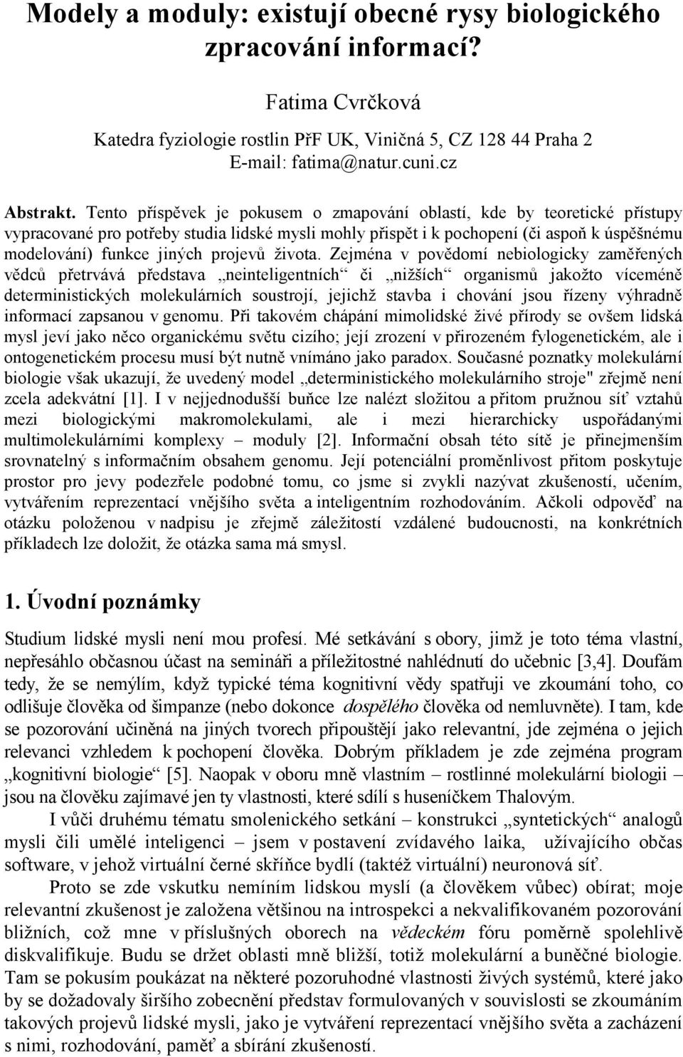 projevů života.