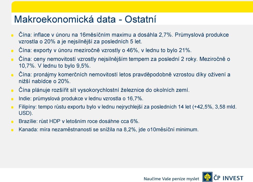 Čína: pronájmy komerčních nemovitostí letos pravděpodobně vzrostou díky oživení a nižší nabídce o 20%. Čína plánuje rozšířit sít vysokorychlostní železnice do okolních zemí.