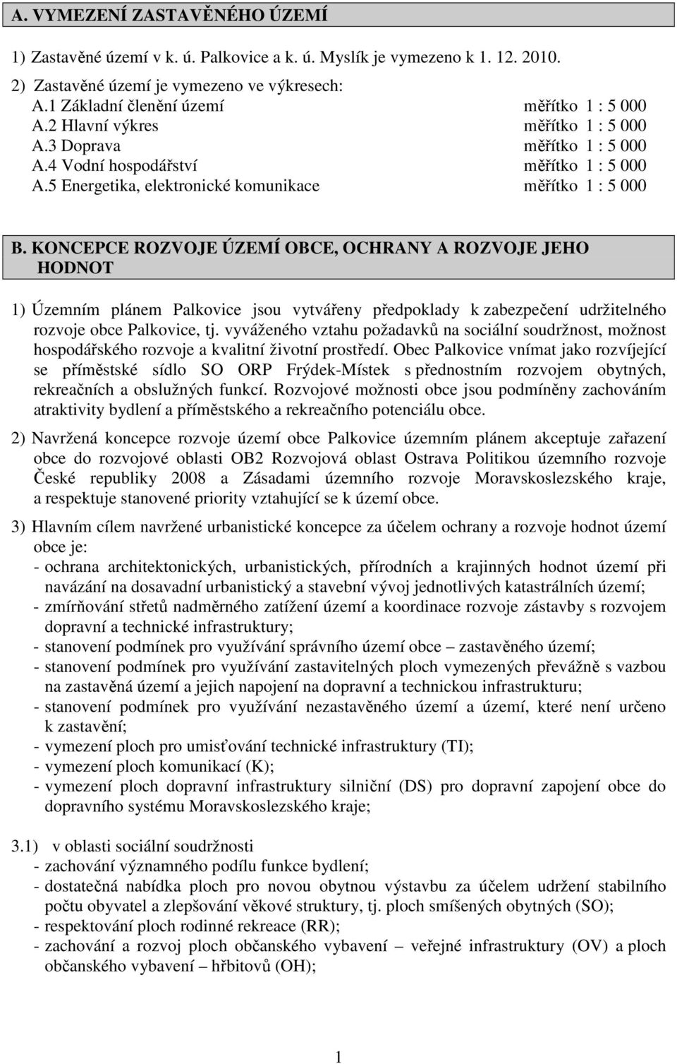 5 Energetika, elektronické komunikace měřítko 1 : 5 000 B.