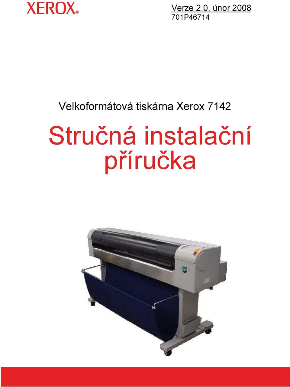 Velkoformátová tiskárna Xerox 7142