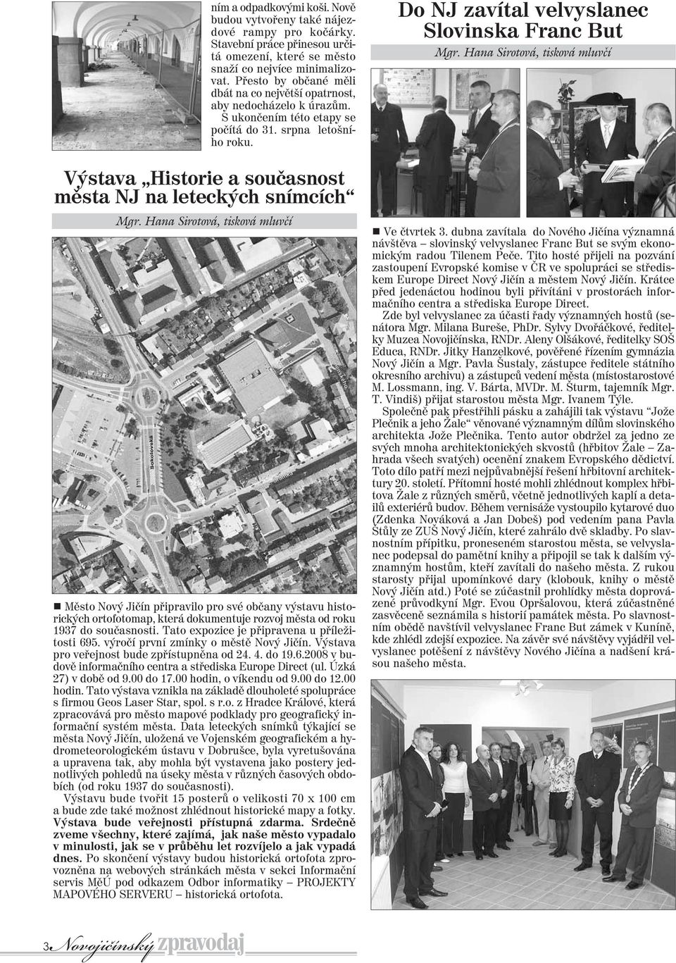 Výstava Historie a současnost města NJ na leteckých snímcích Mgr.