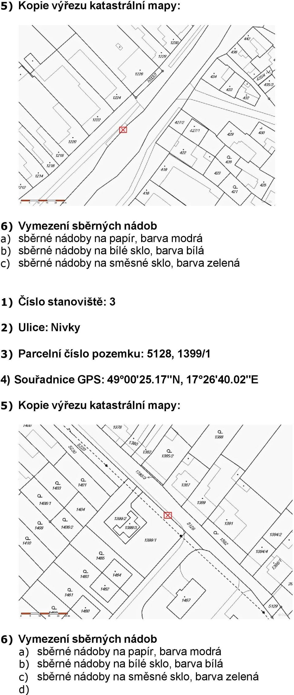 5128, 1399/1 4) Souřadnice GPS: