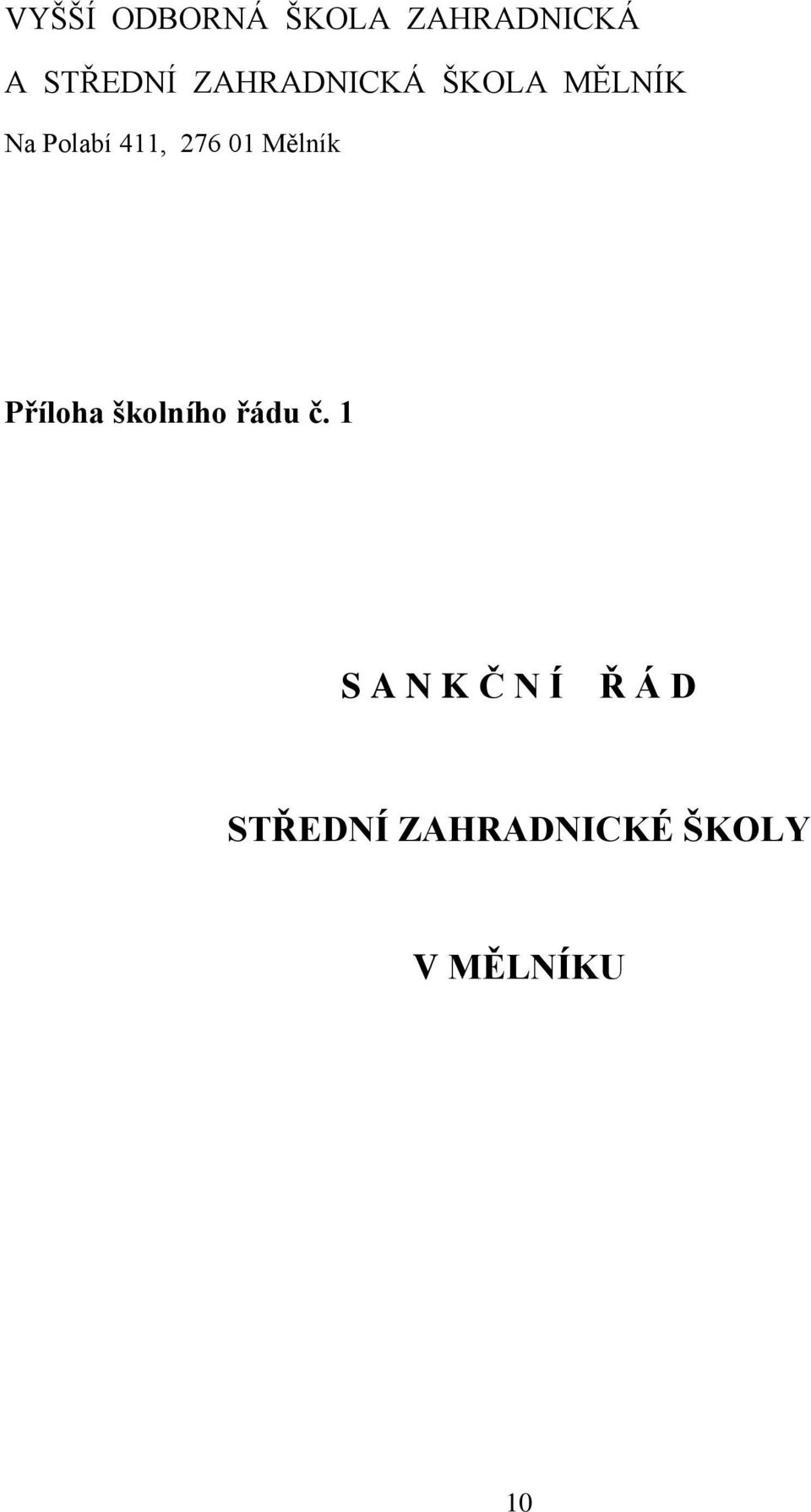 01 Mělník Příloha školního řádu č.