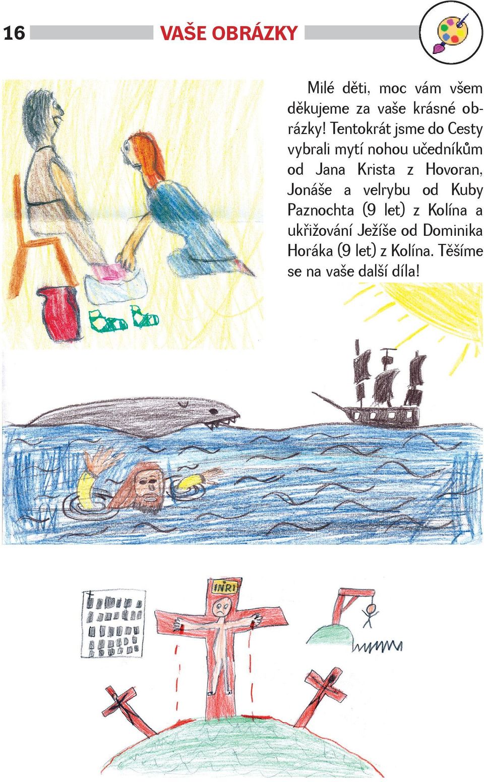 Hovoran, Joná e a velrybu od Kuby Paznochta (9 let) z Kolína a ukøi