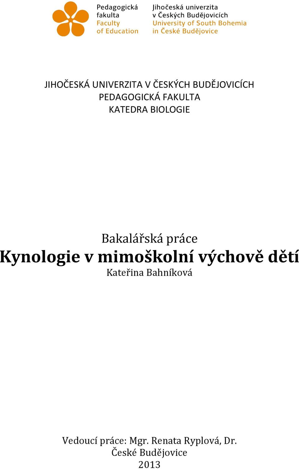 Kynologie v mimoškolní výchově dětí Kateřina