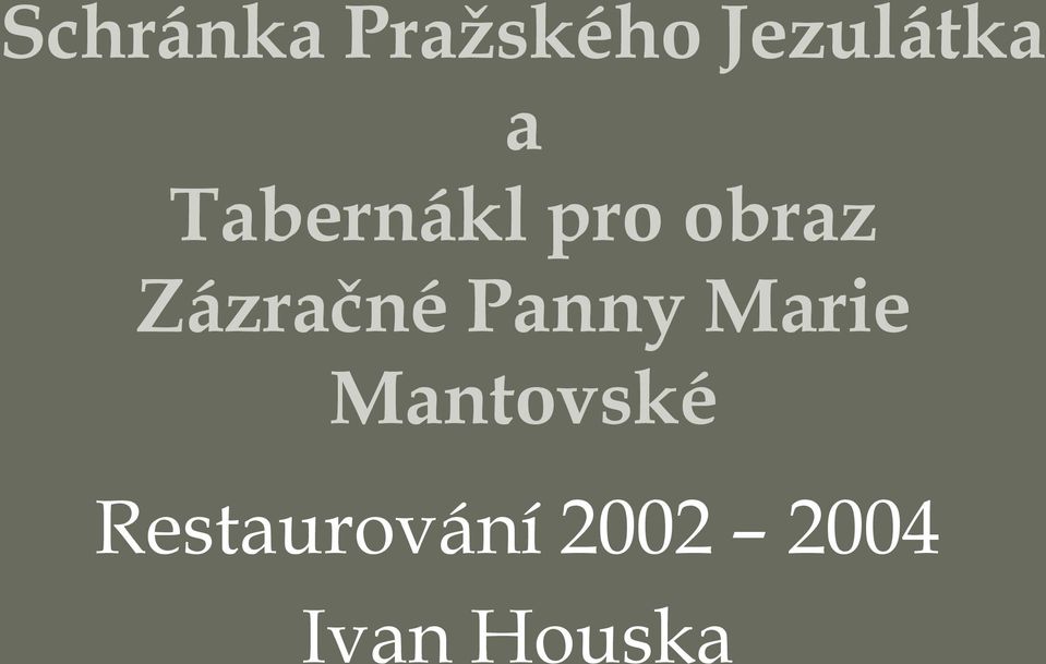 Zázračné Panny Marie