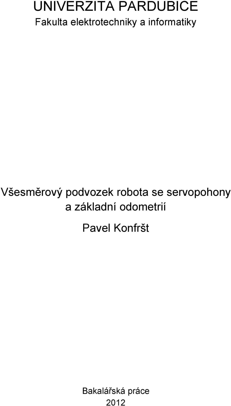 Všesměrový podvozek robota se